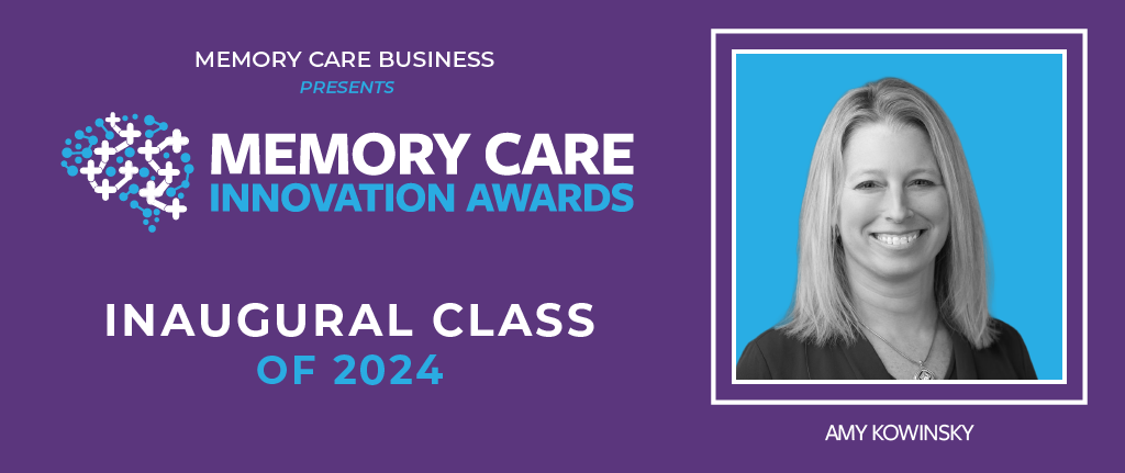 Reminiscence Care Innovation Award Winner: Amy Kowinsky, Govt Director, Dementia360, Presbyterian SeniorCare