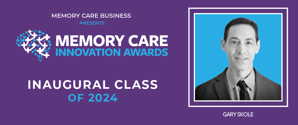 Reminiscence Care Innovation Award Winner: Gary Skole, Founder and CEO of AlzBetter