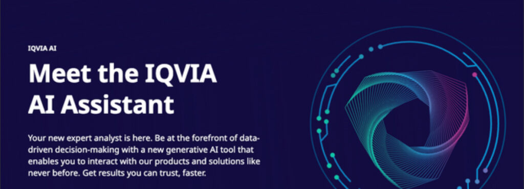 IQIVIA Launches GenAI Assistant for Life Sciences –