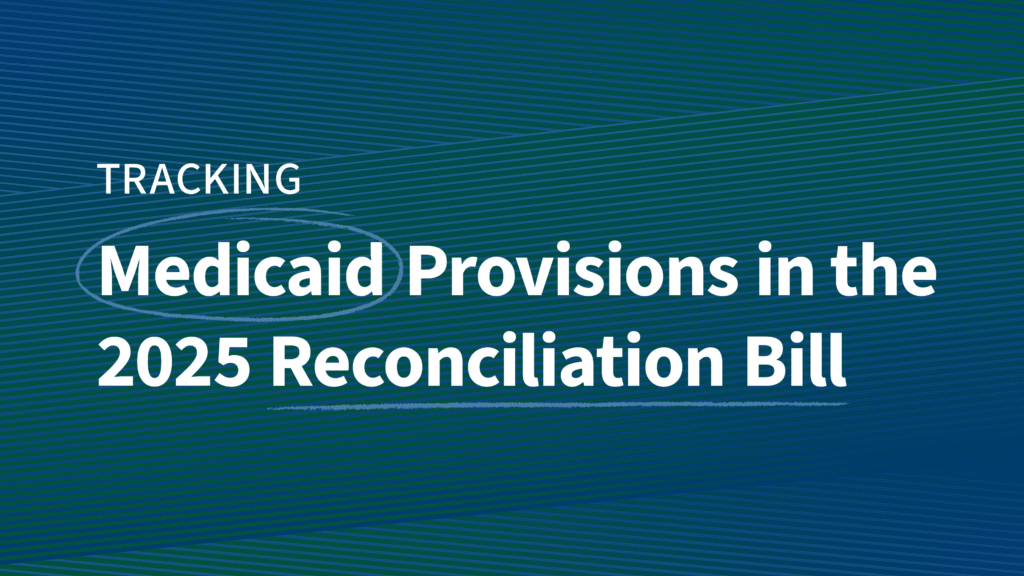 Following the Medicaid provisions within the 2025 account Following the Medicaid provisions within the 2025 account