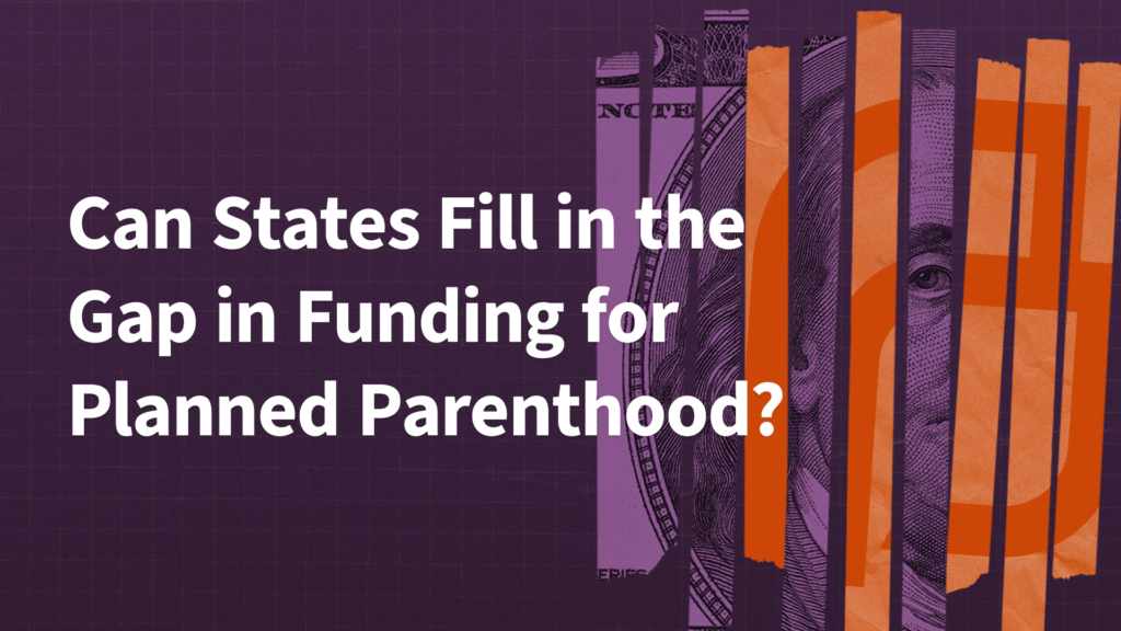 Filling the hole in federal Medicaid funding for deliberate parenthood: State responses