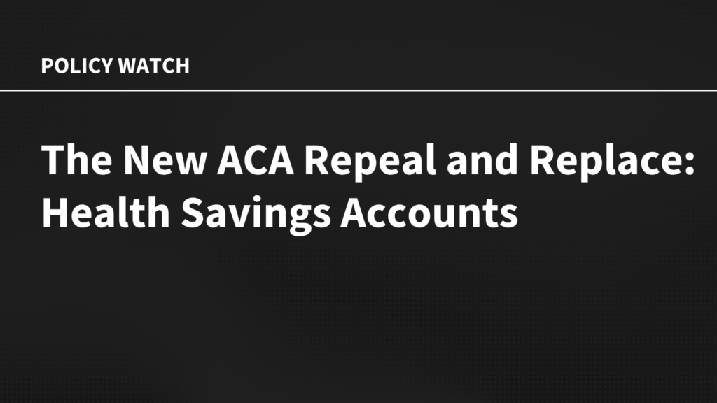 The New ACA Repeal and Substitute: Well being Financial savings Accounts
